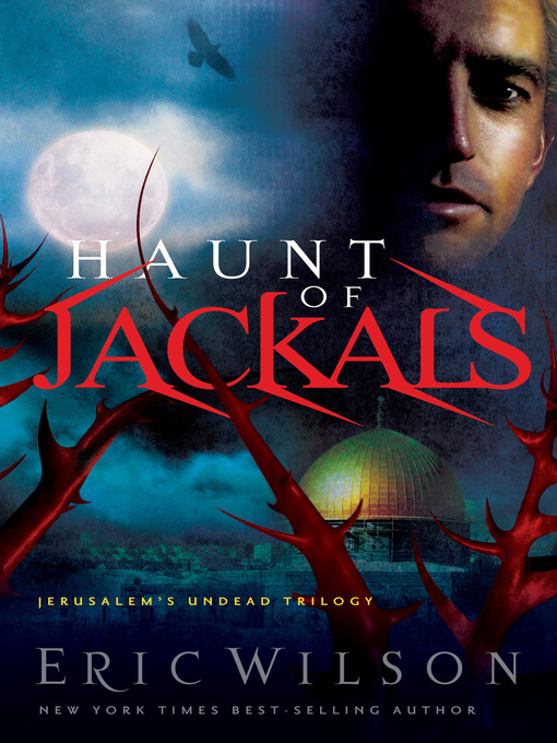 Title details for Haunt of Jackals by Eric Wilson - Available